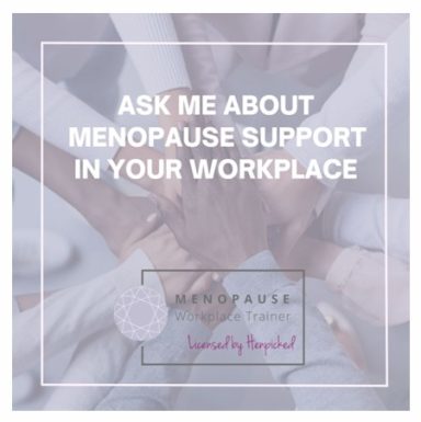 Hands among each other with text about menopause support in the workplace.